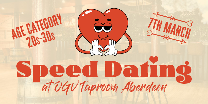 Speed Dating at OGV Taproom Aberdeen